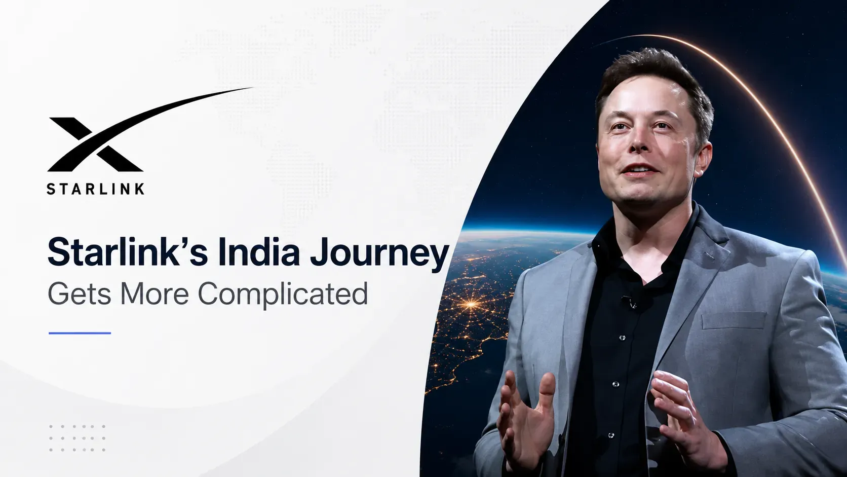 Starlink's India Journey Gets More Complicated Amid Data Concerns